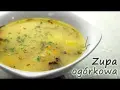 Idealna zupa ogórkowa: przepis krok po kroku i sprawdzone triki