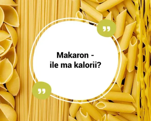 Ile kalorii ma makaron? Suchy vs. ugotowany - poznaj prawdę